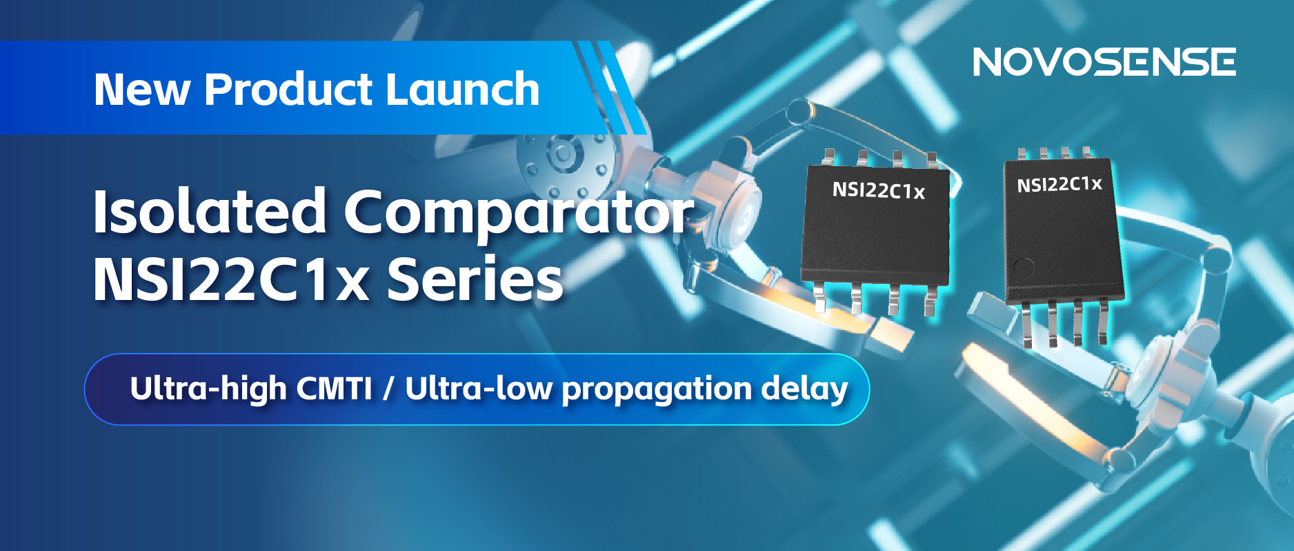 NOVOSENSEはNSI22C1xシリーズ絶縁式コンパレータをリリース、 より信頼性の高い産業用モータ駆動システムの構築を支援